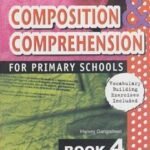 Composition & Comprehension 4 for Primary Schools