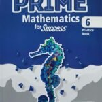 Prime Mathematics for Success Grades Practice Book 6