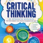 Developing Your Skills in Critical Thinking- An Integrated Approach for (PEP)