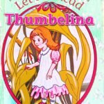 Let ME Read Thumbelina