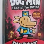 Dog Man : # 3 A Tale of Two Kitties
