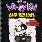 Diary Of A Wimpy Kid 10 - Old School
