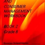 Family and Consumer Management Workbook 2 (Grade 8)