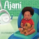 Ajani Goes To The Dentist Paperback