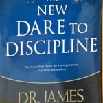 The New Dare to Discipline