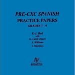 Pre-CXC Spanish Practice Papers Grades 7-9