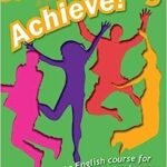 Achieve! Students Book 3: Student Book 3: An English course Paperback