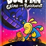 Dog Man : # 9 Grime and Punishment