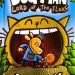Dog Man : # 5 Lord of the Fleas