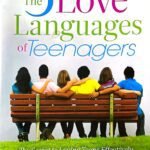 The Five Love Languages - Teens
