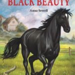 Illustrated Classics - Black Beauty