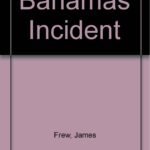 Bahamas Incident