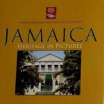 Jamaica Heritage in Pictures
