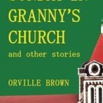 Sunday in Granny's Church