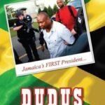 Jamaica's First President-DUDUS-1992-2010