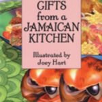 Gifts From a Jamaican Kitchen