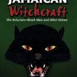 Jamaican Witchcraft