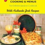 Jamaican Cooking and Menus- New Edition