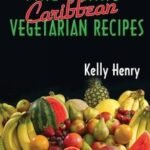 Fine Dining Caribbean Vegetarian Recipe
