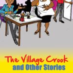 The Village Crook and Other Stories