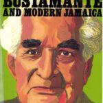 Bustamante- Modern Jamaica