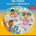 Macmillan Primary Integrated Studies (MPIS) Jamaica Primary Integrated Studies 2e Grade 1 Workbook 3 My School