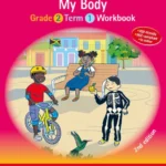 Macmillan Primary Integrated Studies (MPIS) Jamaica Primary Integrated Studies 2e Grade 2 Workbook 1 My Body