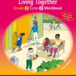 Macmillan Primary Integrated Studies (MPIS) Jamaica Primary Integrated Studies 2e Grade 2 Workbook 2 Living Together