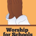 Worship for school and colleges: A companion to Caribbean school hymnal