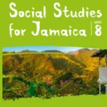 Collins Social Studies for Jamaica form 8: Student?s Book