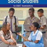 Social Studies for CSEC? Examinations 3rd Edition Student's Book