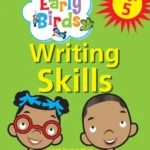 Early Birds Writing Skills Workbook: Age 5
