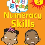 Early Birds Numeracy Skills Workbook: Age 5