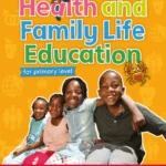 Health and Family Life Education Student's Book 3: For primary level