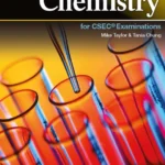 Chemistry for CSEC Examinations 3rd Edition Student's Book