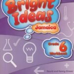 Bright Ideas Jamaica Grade 6 Workbook