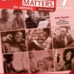 English Matters for Jamaica 2E Grade 7 Workbook