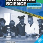 Integrated Science for Jamaica 4th Edition Grade 7 Workbook