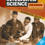 Integrated Science for Jamaica 4th Edition Grade 9 Workbook