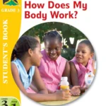 Macmillan Primary Integrated Studies: Grade 3 Term 1 Student's Book: How Does My Body Work? Macmillan Primary Books