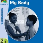 Macmillan Primary Integrated Studies: Grade 2 Term 1 Workbook: My Body Macmillan Primary Books