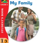 Macmillan Primary Integrated Studies: Grade 1 Term 2 Student's Book: My Family Macmillan Primary Books