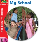 Macmillan Primary Integrated Studies: Grade 1 Term 3 Student's Book: My School Macmillan Primary Books