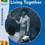 Macmillan Primary Integrated Studies: Grade 2 Term 2 Workbook: Living Together Macmillan Primary Books