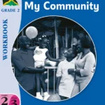 Macmillan Primary Integrated Studies: Grade 2 Term 3 Workbook: My Community Macmillan Primary Books