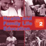Health and Family Life Education Activity Book 2