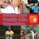 Health and Family Life Education Student's Book 2