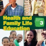 Health and Family Life Education Student's Book 3