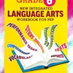 New Integrated PEP Language Arts Work Book 6 (PEP) (Grade 6 New Integrated Approach Language Arts Workbook For PEP)