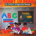 Ready To Read An Infant Integrated Reader